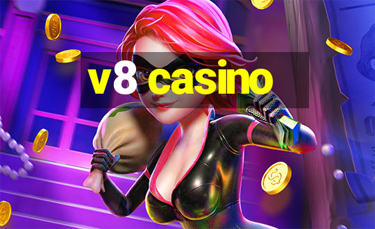 v8 casino