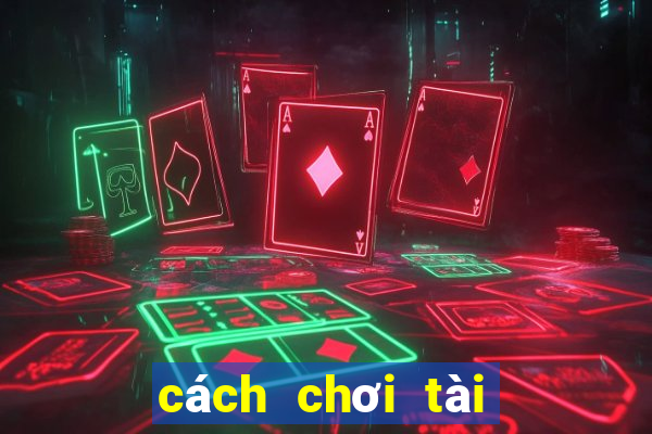 cách chơi tài xỉu gowin