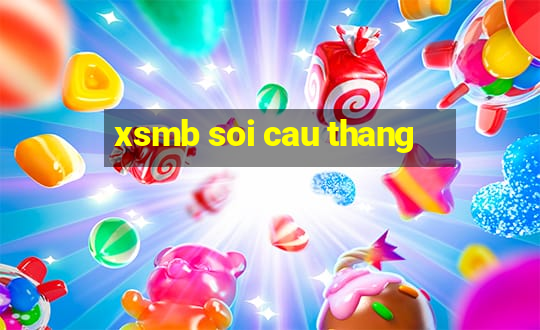 xsmb soi cau thang