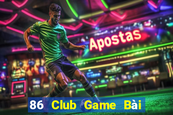 86 Club Game Bài Phỏm Đổi Thưởng