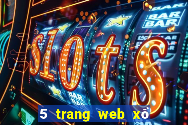 5 trang web xổ số xổ số