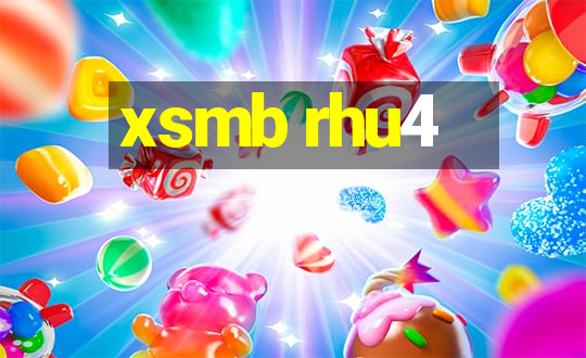 xsmb rhu4