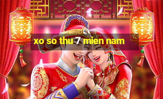 xo so thu 7 mien nam