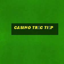 casino truc tiep