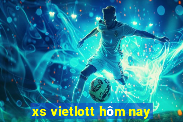 xs vietlott hôm nay