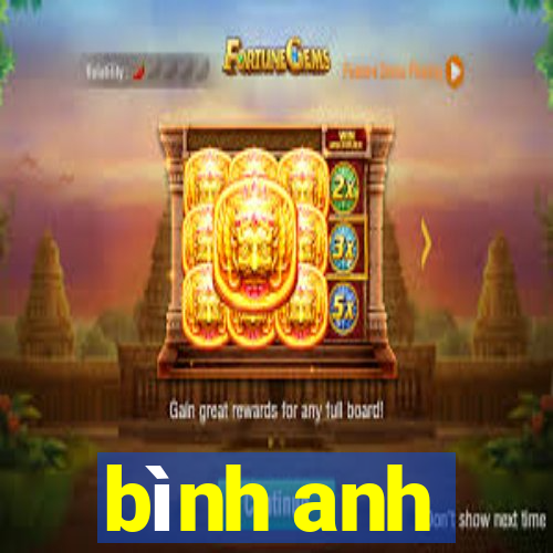 bình anh