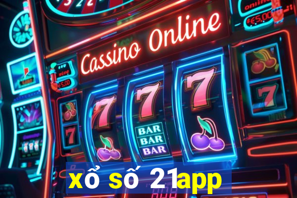 xổ số 21app