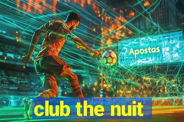 club the nuit