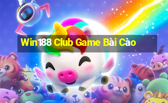 Win188 Club Game Bài Cào