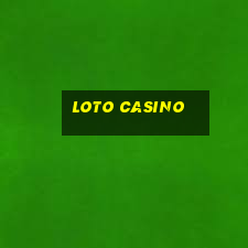 loto casino