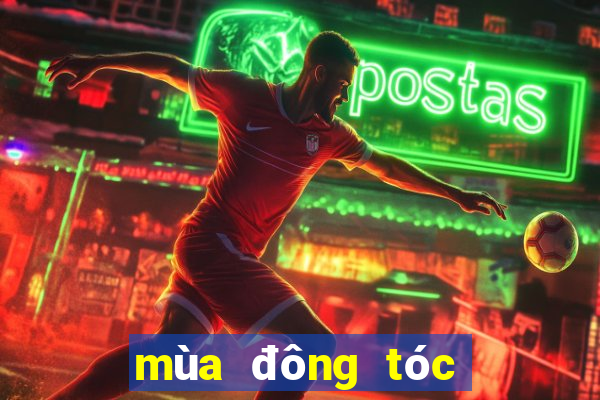 mùa đông tóc nhanh bết