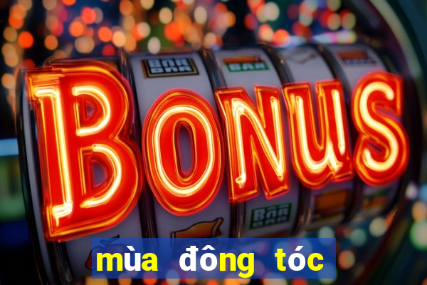 mùa đông tóc nhanh bết