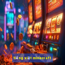 tiếng việt minecraft