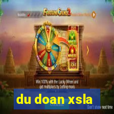 du doan xsla