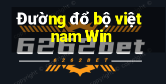 Đường đổ bộ việt nam Win