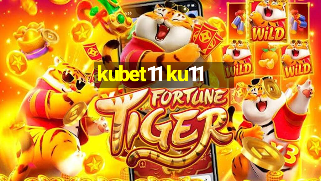 kubet11 ku11