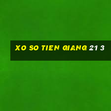 xo so tien giang 21 3