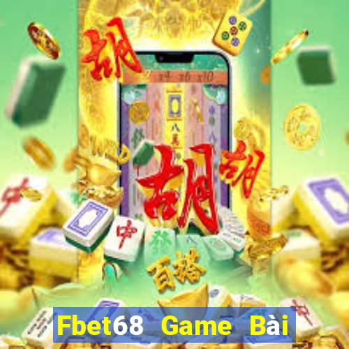 Fbet68 Game Bài Online Hay