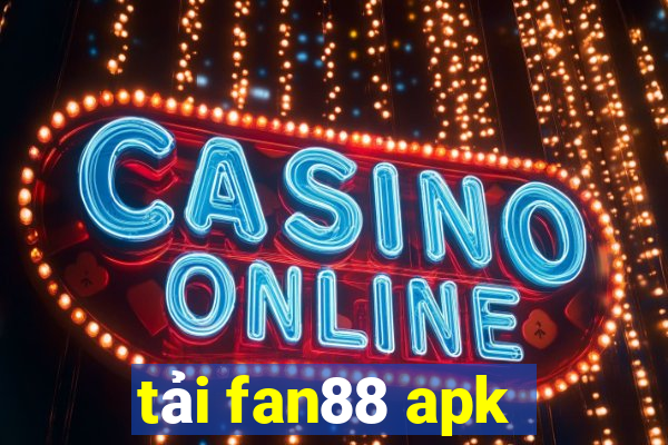 tải fan88 apk