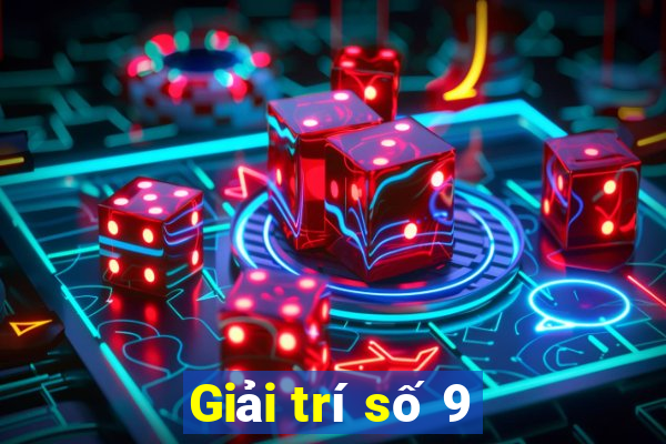 Giải trí số 9