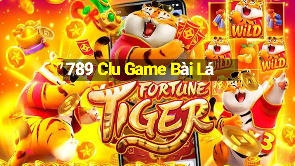 789 Clu Game Bài Lá