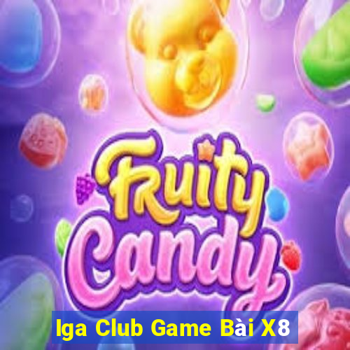 Iga Club Game Bài X8