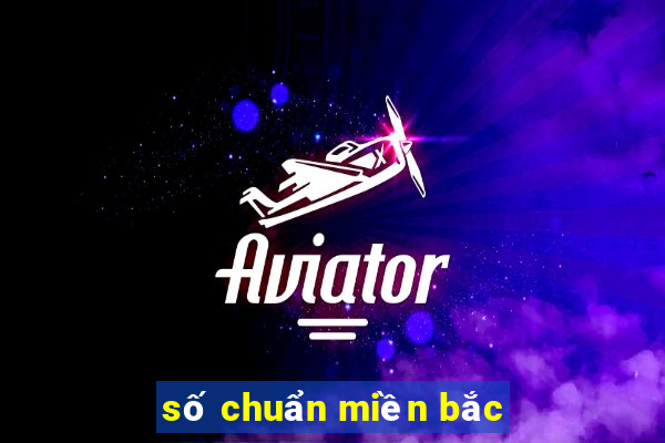 số chuẩn miền bắc