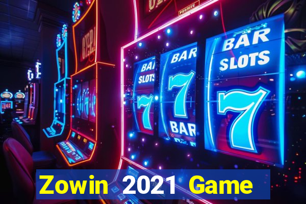 Zowin 2021 Game Bài Ma Cao