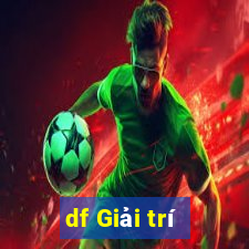 df Giải trí