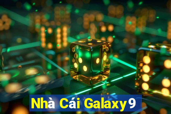 Nhà Cái Galaxy9