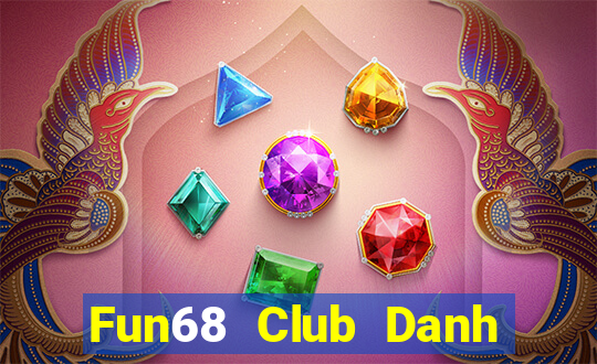 Fun68 Club Danh Bai Sanh Rong