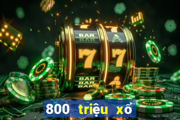 800 triệu xổ số tải phần mềm