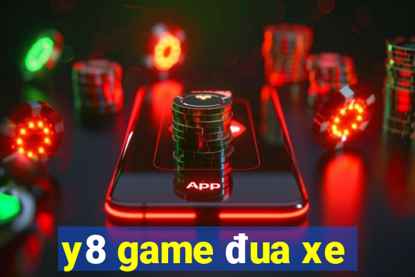 y8 game đua xe