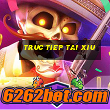 truc tiep tai xiu