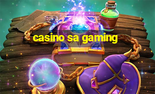 casino sa gaming