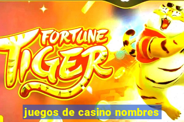 juegos de casino nombres