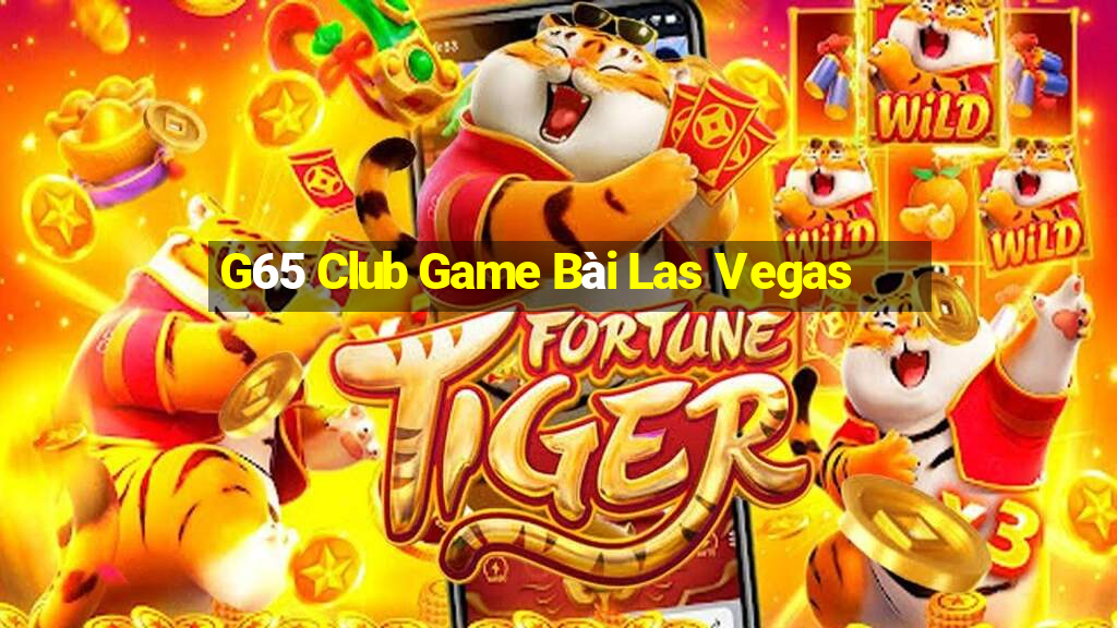 G65 Club Game Bài Las Vegas