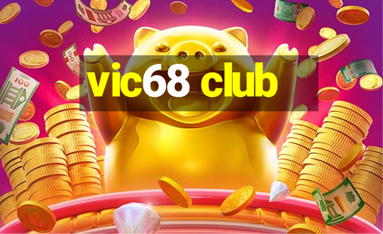 vic68 club