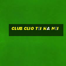 club clio tại hà nội