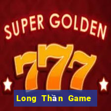 Long Thần Game Bài 99