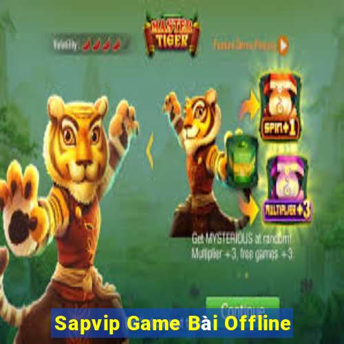 Sapvip Game Bài Offline