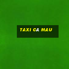 taxi cà mau