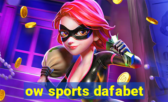 ow sports dafabet