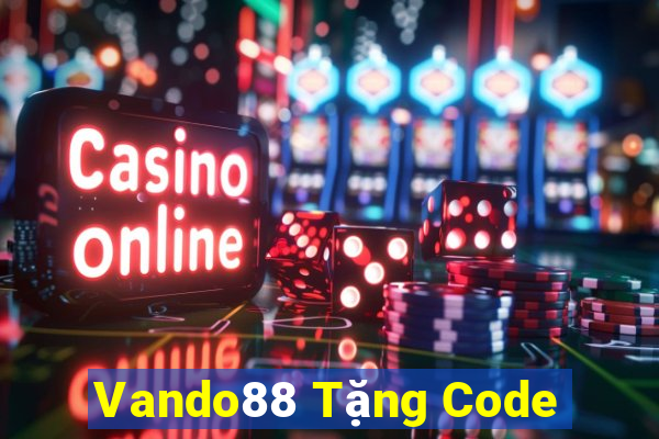 Vando88 Tặng Code