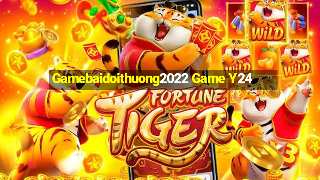 Gamebaidoithuong2022 Game Y24