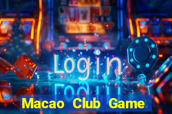 Macao Club Game Bài 2021