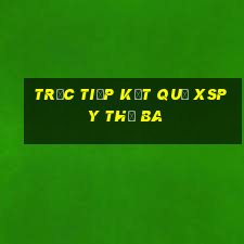 Trực tiếp kết quả XSPY thứ Ba