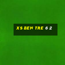 xs ben tre 6 2