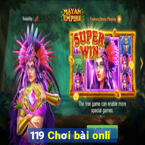 119 Chơi bài onli