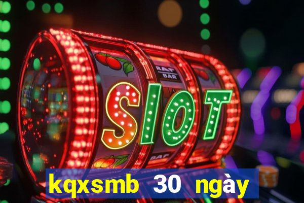 kqxsmb 30 ngày gần đây